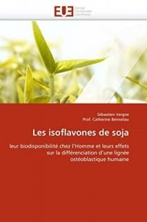 Les isoflavones de soja leur biodisponibilit? chez l''Homme et leurs effets sur 