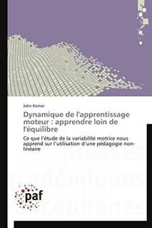 Dynamique de l'apprentissage moteur  apprendre loin de l'?quilibre Ce que l?tud