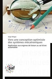 Vers une conception optimis?e des syst?mes m?catroniques Application aux organes