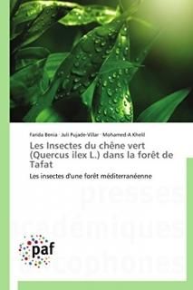Les Insectes du ch?ne vert Quercus ilex L. dans la for?t de Tafat Les insectes d
