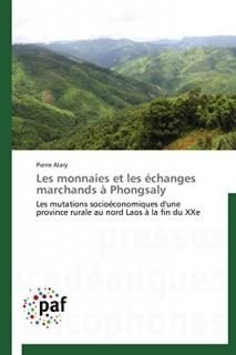 Les monnaies et les ?changes marchands ? Phongsaly Les mutations socio?conomique