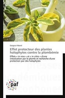 Effet protecteur des plantes halophytes contre la plomb?mie Effets  in vivo  e