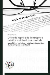 Offre de reprise de l'entreprise debitrice et droit des contrats Modalit?s et te
