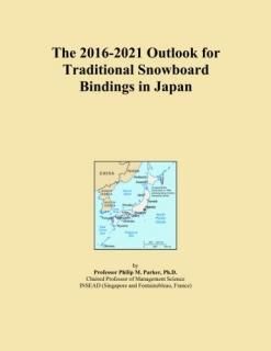 The 2016-2021 Outlook for Traditional Snowboard Bindings in Japan