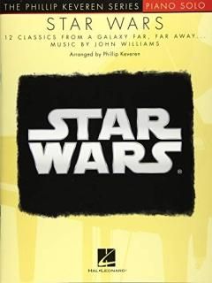 Star Wars Piano Solo 12 Classics from a Galaxy Far Far Away The Phillip Keveren 