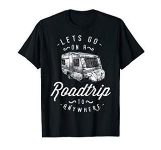 Funny Roadtrip Travel Caravan RV Camping T-Shirt