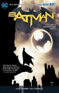 Batman Vol. 6 Graveyard Shift The New 52