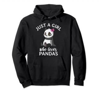Just A Girl Who Loves Pandas Cute Panda Pullover Hoodie