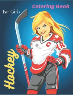 Hockey coloring book for girls Coloring Book For Kids and Adults