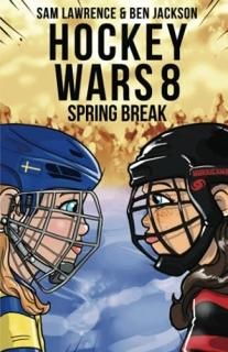 Hockey Wars 8 Spring Break