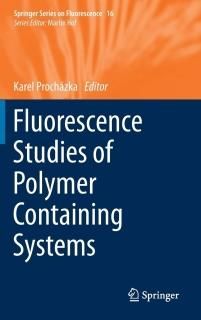 Fluorescence Studies of Polymer Containing Systems Springer Series on Fluorescen