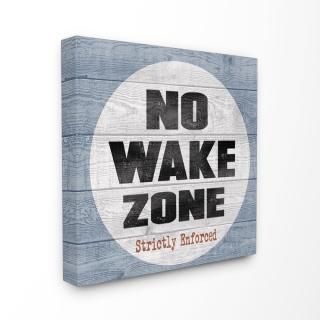 The Stupell Home Decor Collection No Wake Zone Beach Plank Stretched Canvas Wall