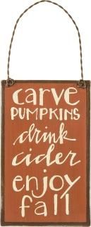 PBK Fall Decor - Small Tin Ornament Sign Carve Pumpkins Cider Enjoy Fall 27603