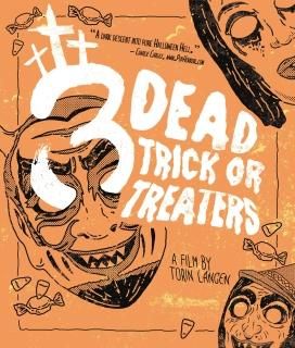 3 Dead Trick Or Treaters Blu-ray