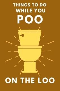 Things To Do While You Poo On The Loo Activity Book With Funny Facts Bathroom Jo