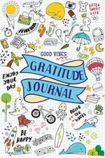 Good Vibes Gratitude Journal For Teens Tweens Boys Girls Kids - Cute Mindfulness