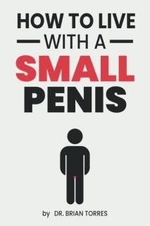 How To Live With A Small Penis Funny Inappropriate Novelty Notebook Disguised As