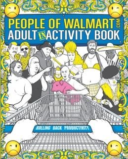 The People of Walmart Adult In-Activity Book Rolling Back Productivity OFFICIAL 