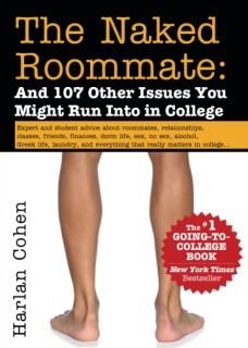 The Naked Roommate And 107 Other Issues You Might Run Into in College