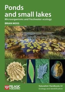 Ponds and small lakes Naturalists' Handbooks