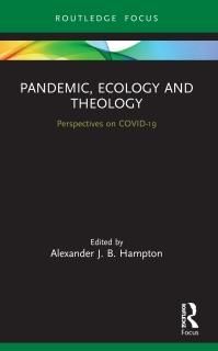 Pandemic Ecology and Theology