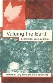 Valuing the Earth second edition Economics Ecology Ethics Mit Press