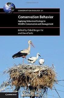 Conservation Behavior Applying Behavioral Ecology to Wildlife Conservation and M