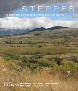 Steppes The Plants and Ecology of the World's Semi-arid Regions