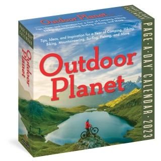 Outdoor Planet Page-A-Day Calendar 2023 Tips Ideas and Inspiration for a Year of
