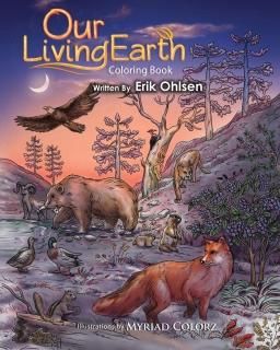 Our Living Earth Coloring book Coloring pages of Nature Wild Animals Biology Eco