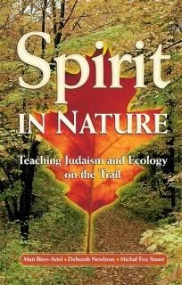 Spirit In Nature Teaching Judaism and Ecology on the Trail