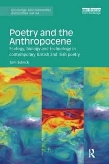 Poetry and the Anthropocene Routledge Environmental Humanities