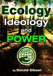 Ecology Ideology and Power