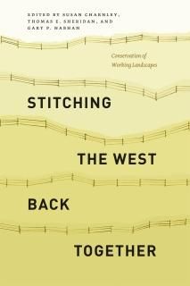 Stitching the West Back Together Conservation of Working Landscapes Summits Envi