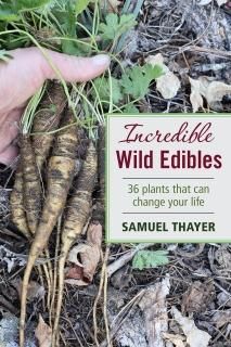 Incredible Wild Edibles 36 Plants That Can Change Your Life