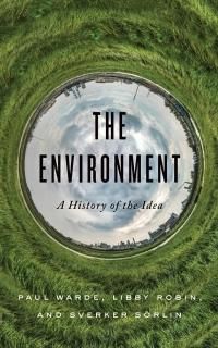 The Environment A History of the Idea
