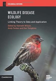 Wildlife Disease Ecology Linking Theory to Data and Application Ecological Revie