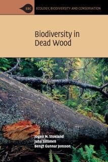 Biodiversity in Dead Wood Ecology Biodiversity and Conservation