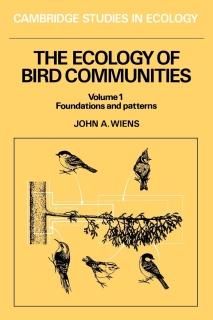 The Ecology of Bird Communities Volume 1 Foundations and Patterns Cambridge Stud