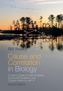 Cause and Correlation in Biology A User's Guide to Path Analysis Structural Equa