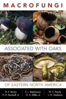 Macrofungi Associated with Oaks of Eastern North America