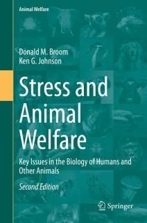Stress and Animal Welfare Key Issues in the Biology of Humans and Other Animals 
