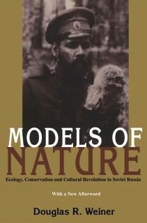 Models of Nature Ecology Conservation and Cultural Revolution in Soviet Russia P