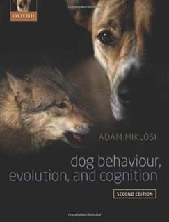 Dog Behaviour Evolution and Cognition