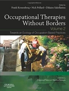 Occupational Therapies without Borders - Volume 2 Towards an ecology of occupati