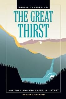 The Great Thirst Californians and a Water History