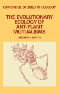 The Evolutionary Ecology of AntPlant Mutualisms Cambridge Studies in Ecology
