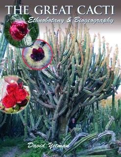 The Great Cacti Ethnobotany & Biogeography Southwest Center Series
