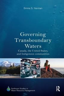 Governing Transboundary Waters Earthscan Studies in Water Resource Management