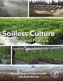 Soilless Culture Theory and Practice Theory and Practice